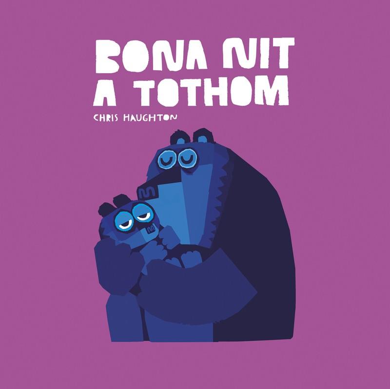 BONA NIT A TOTHOM (LLIBRE DE CARTRÓ) | 9788419253620 | CHRIS HAUGHTON | Llibreria La Font de Mimir - Llibreria online Barcelona - Comprar llibres català i castellà
