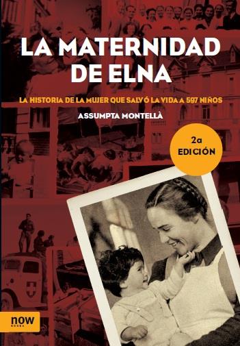 LA MATERNIDAD DE ELNA 2ªED | 9788415645481 | ASSUMPTA MONTELLÀ | Llibreria La Font de Mimir - Llibreria online Barcelona - Comprar llibres català i castellà