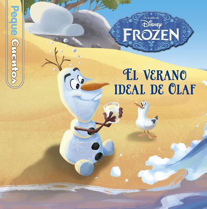 FROZEN. EL VERANO IDEAL DE OLAF. PEQUECUENTOS | 9788499517957 | DISNEY | Llibreria La Font de Mimir - Llibreria online Barcelona - Comprar llibres català i castellà