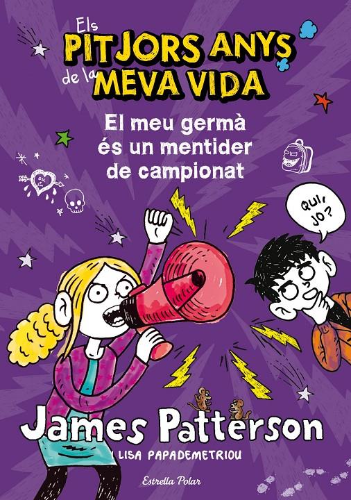 EL MEU GERMA MENTEIX MES QUE PARLA! | 9788490572351 | PATTERSON, JAMES | Llibreria La Font de Mimir - Llibreria online Barcelona - Comprar llibres català i castellà