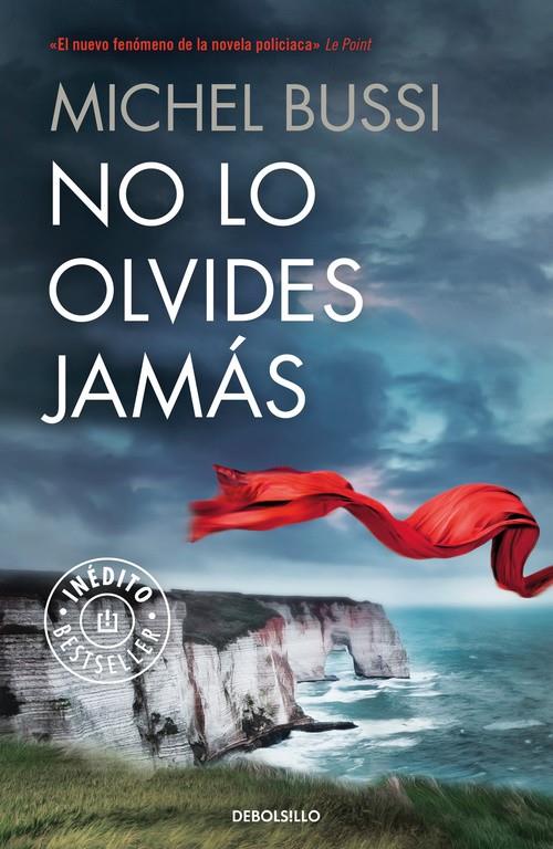 NO LO OLVIDES JAMÁS | 9788466330763 | BUSSI,MICHEL | Llibreria La Font de Mimir - Llibreria online Barcelona - Comprar llibres català i castellà