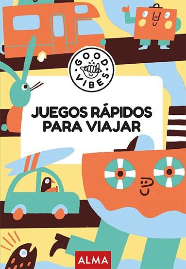 JUEGOS RÁPIDOS PARA VIAJAR (GOOD VIBES) | 9788410206748 | GALLO, PABLO | Llibreria La Font de Mimir - Llibreria online Barcelona - Comprar llibres català i castellà