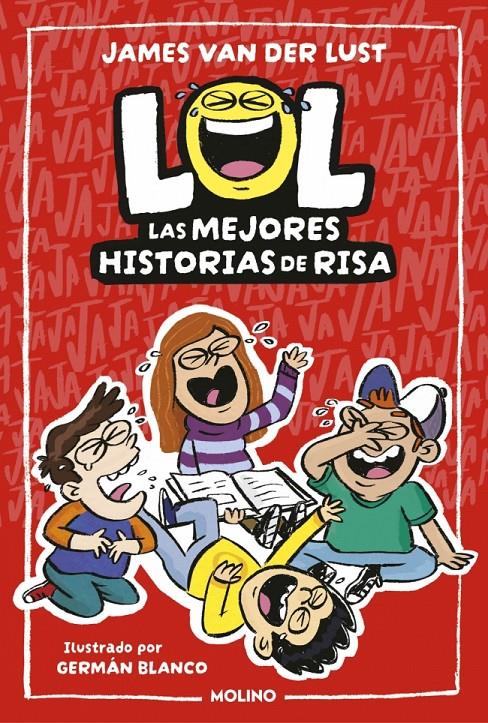 LOL. LAS MEJORES HISTORIAS DE RISA | 9788427249578 | VAN DER LUST, JAMES | Llibreria La Font de Mimir - Llibreria online Barcelona - Comprar llibres català i castellà