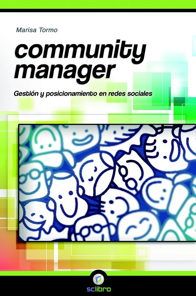 COMMUNITY MANAGER. GESTIÓN Y POSICIONAMIENTO EN REDES SOCIALES | 9788494072598 | TORMO NAVARRO, MARISA | Llibreria La Font de Mimir - Llibreria online Barcelona - Comprar llibres català i castellà