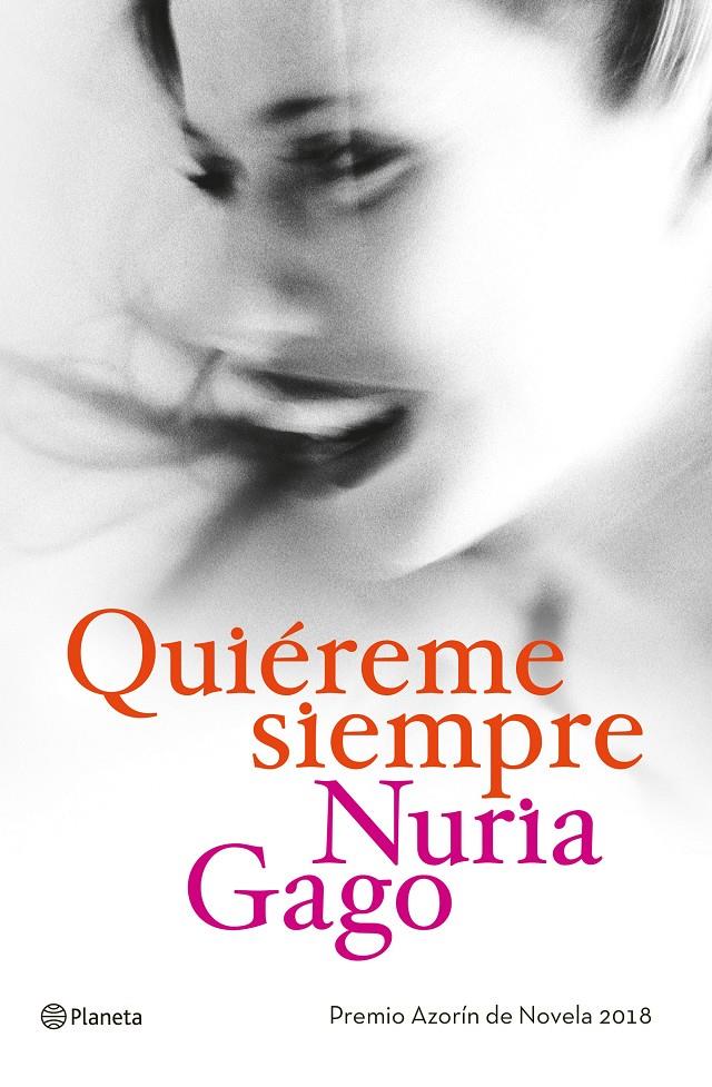 QUIÉREME SIEMPRE | 9788408191230 | GAGO, NURIA | Llibreria La Font de Mimir - Llibreria online Barcelona - Comprar llibres català i castellà