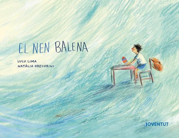 EL NEN BALENA | 9788426149541 | LIMA, LULU | Llibreria La Font de Mimir - Llibreria online Barcelona - Comprar llibres català i castellà