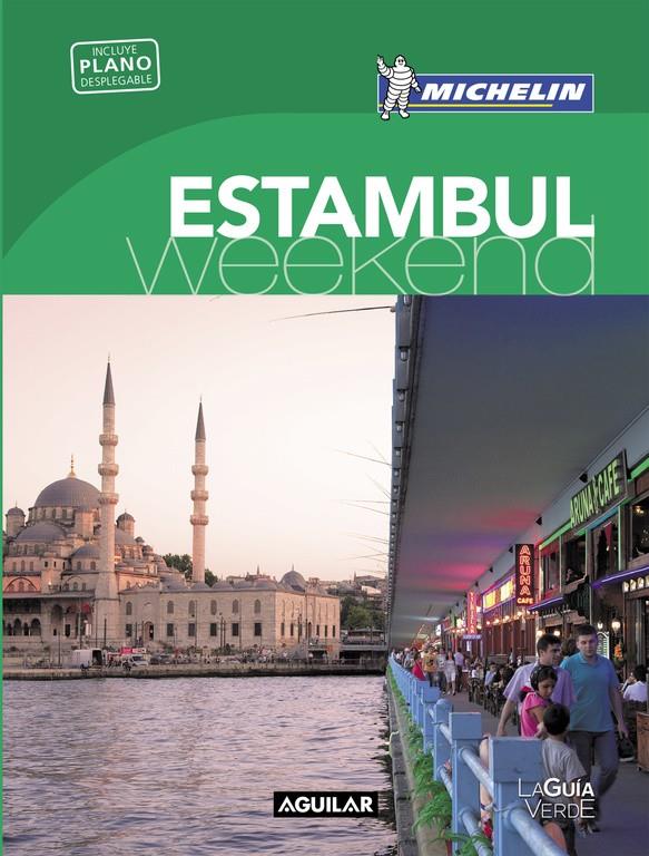 ESTAMBUL (LA GUÍA VERDE WEEKEND 2016) | 9788403515222 | MICHELIN | Llibreria La Font de Mimir - Llibreria online Barcelona - Comprar llibres català i castellà