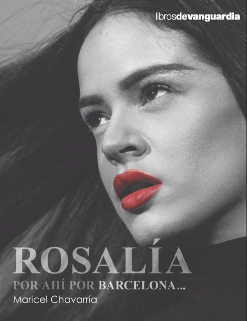 ROSALÍA, POR AHÍ POR BARCELONA... | 9788418604669 | CHAVARRÍA ESPUNY, MARICEL | Llibreria La Font de Mimir - Llibreria online Barcelona - Comprar llibres català i castellà