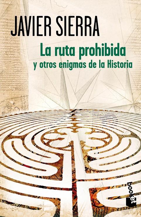 LA RUTA PROHIBIDA Y OTROS ENIGMAS DE LA HISTORIA | 9788408007180 | JAVIER SIERRA | Llibreria La Font de Mimir - Llibreria online Barcelona - Comprar llibres català i castellà