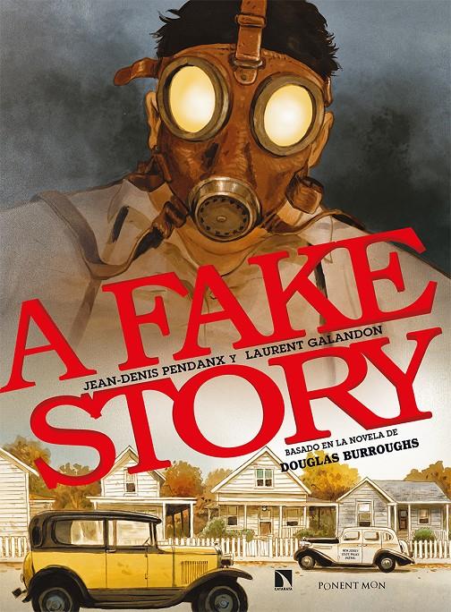 A FAKE STORY | 9788418309199 | GALANDON, LAURENT/PENDANX, JEAN-DENIS | Llibreria La Font de Mimir - Llibreria online Barcelona - Comprar llibres català i castellà