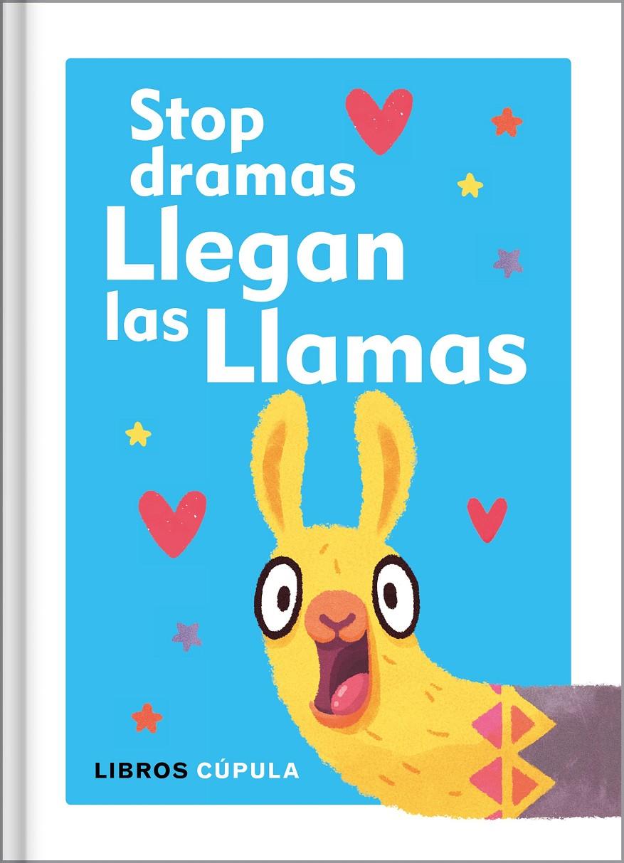 STOP DRAMAS, LLEGAN LAS LLAMAS | 9788448025137 | AA. VV. | Llibreria La Font de Mimir - Llibreria online Barcelona - Comprar llibres català i castellà