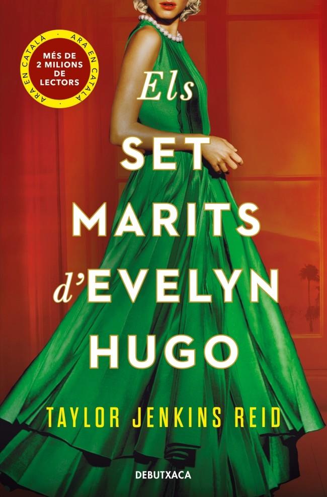 ELS SET MARITS D'EVELYN HUGO | 9788419394613 | JENKINS REID, TAYLOR | Llibreria La Font de Mimir - Llibreria online Barcelona - Comprar llibres català i castellà