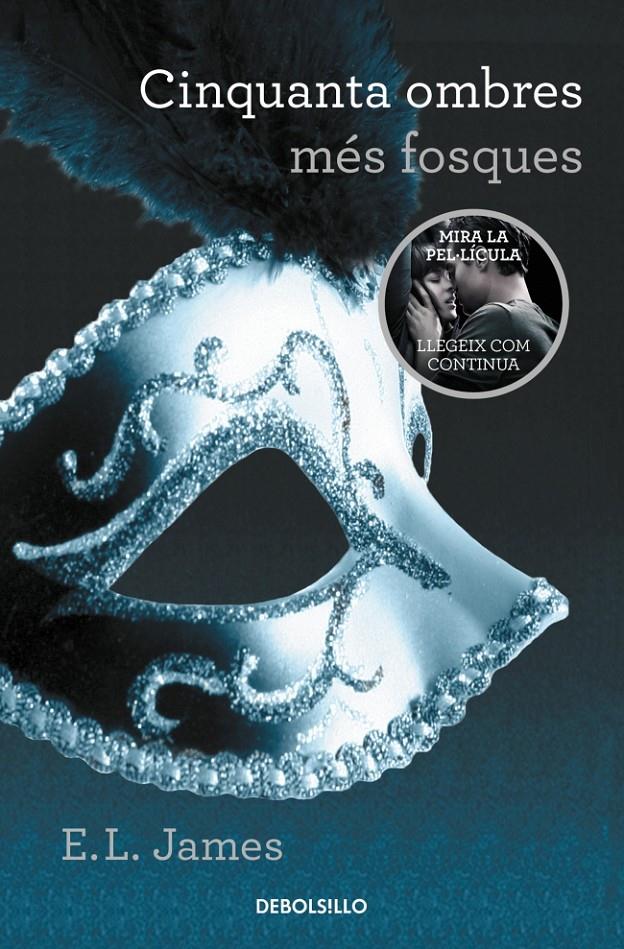 CINQUANTA OMBRES MÉS FOSQUES (CINQUANTA OMBRES 2) | 9788490629963 | JAMES,E.L. | Llibreria La Font de Mimir - Llibreria online Barcelona - Comprar llibres català i castellà