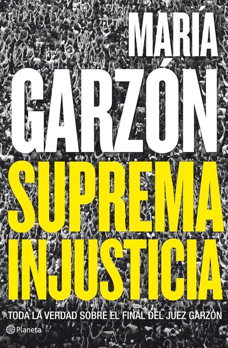 SUPREMA INJUSTICIA | 9788408009108 | MARÍA GARZÓN MOLINA | Llibreria La Font de Mimir - Llibreria online Barcelona - Comprar llibres català i castellà