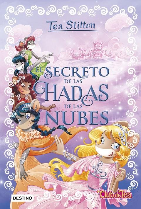 EL SECRETO DE LAS HADAS DE LAS NUBES | 9788408175087 | STILTON, TEA | Llibreria La Font de Mimir - Llibreria online Barcelona - Comprar llibres català i castellà