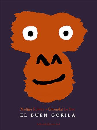 EL BUEN GORILA | 9788426141231 | N. ROBERT - G. LE BEC | Llibreria La Font de Mimir - Llibreria online Barcelona - Comprar llibres català i castellà