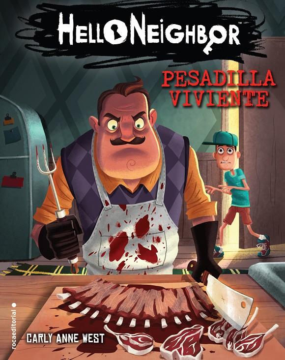 PESADILLA VIVIENTE. HELLO NEIGHBOR 2 | 9788417541576 | WEST, CARLY ANNE | Llibreria La Font de Mimir - Llibreria online Barcelona - Comprar llibres català i castellà