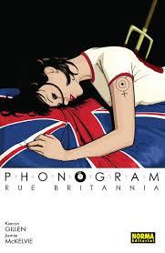 PHONOGRAM: RUE BRITANNIA | 9788467928457 | KIERON GILLEN / JAMIE MCKELVIE | Llibreria La Font de Mimir - Llibreria online Barcelona - Comprar llibres català i castellà