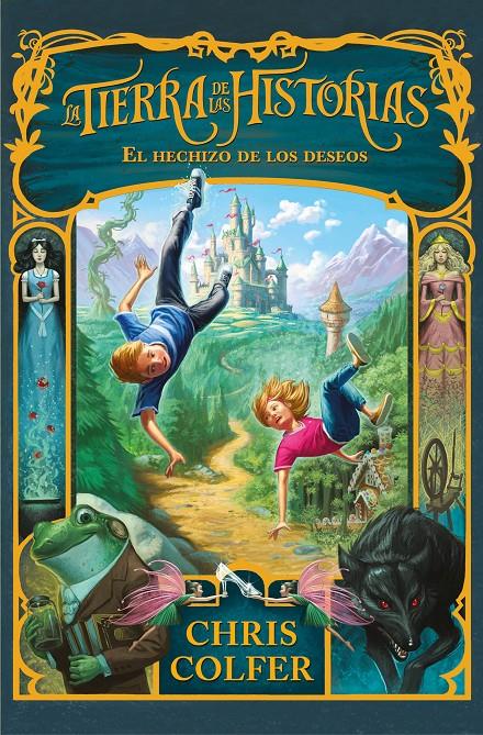 EL HECHIZO DE LOS DESEOS (LA TIERRA DE LAS HISTORIAS 1) | 9788420487700 | COLFER, CHRIS | Llibreria La Font de Mimir - Llibreria online Barcelona - Comprar llibres català i castellà
