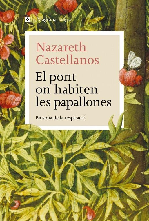 EL PONT ON HABITEN LES PAPALLONES | 9788410009639 | CASTELLANOS, NAZARETH | Llibreria La Font de Mimir - Llibreria online Barcelona - Comprar llibres català i castellà