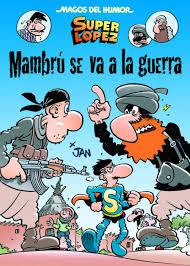 MAMBRÚ SE VA A LA GUERRA | 9788466656603 | LÓPEZ FERNÁNDEZ, JUAN | Llibreria La Font de Mimir - Llibreria online Barcelona - Comprar llibres català i castellà