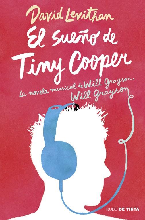 EL SUEÑO DE TINY COOPER | 9788415594819 | LEVITHAN,DAVID | Llibreria La Font de Mimir - Llibreria online Barcelona - Comprar llibres català i castellà