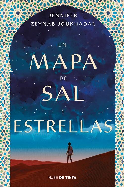 UN MAPA DE SAL Y ESTRELLAS | 9788416588374 | ZEYNAB JOUKHADAR, JENNIFER | Llibreria La Font de Mimir - Llibreria online Barcelona - Comprar llibres català i castellà