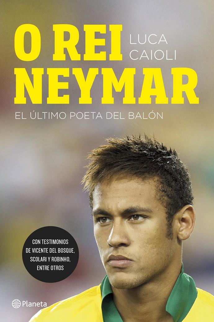 NEYMAR | 9788408123026 | LUCA CAIOLI | Llibreria La Font de Mimir - Llibreria online Barcelona - Comprar llibres català i castellà