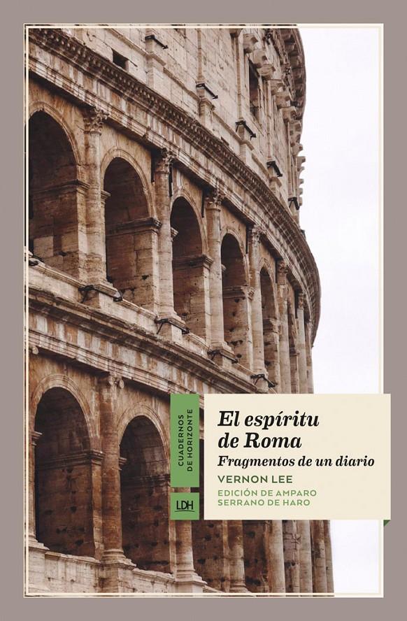 EL ESPÍRITU DE ROMA | 9788417594183 | LEE, VERNON | Llibreria La Font de Mimir - Llibreria online Barcelona - Comprar llibres català i castellà
