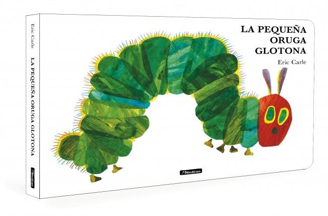 LA PEQUEÑA ORUGA GLOTONA (ERIC CARLE. LIBRO DE CARTÓN) | 9788448871512 | CARLE, ERIC | Llibreria La Font de Mimir - Llibreria online Barcelona - Comprar llibres català i castellà