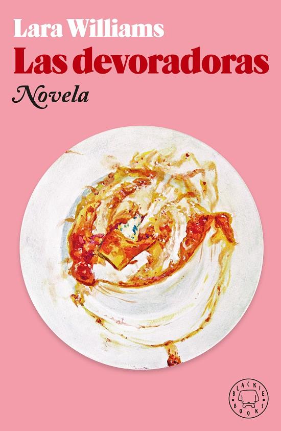 LAS DEVORADORAS | 9788418733017 | WILLIAMS, LARA | Llibreria La Font de Mimir - Llibreria online Barcelona - Comprar llibres català i castellà