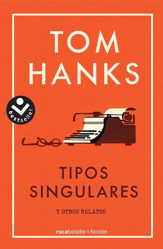 TIPOS SINGULARES | 9788416859665 | HANKS, TOM | Llibreria La Font de Mimir - Llibreria online Barcelona - Comprar llibres català i castellà
