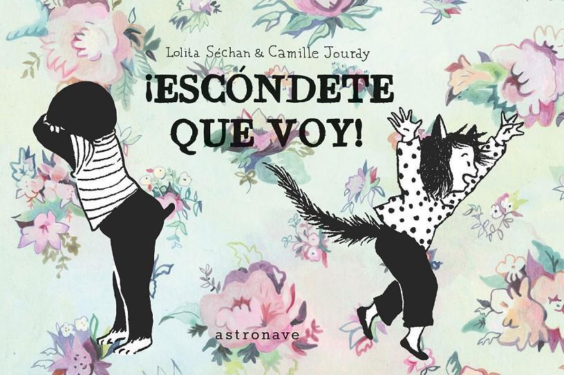 ¡ESCONDETE QUE VOY! | 9788467946833 | CAMILLE JOURDY | Llibreria La Font de Mimir - Llibreria online Barcelona - Comprar llibres català i castellà