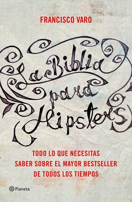 LA BIBLIA PARA HIPSTERS | 9788408147527 | FRANCISCO VARO | Llibreria La Font de Mimir - Llibreria online Barcelona - Comprar llibres català i castellà
