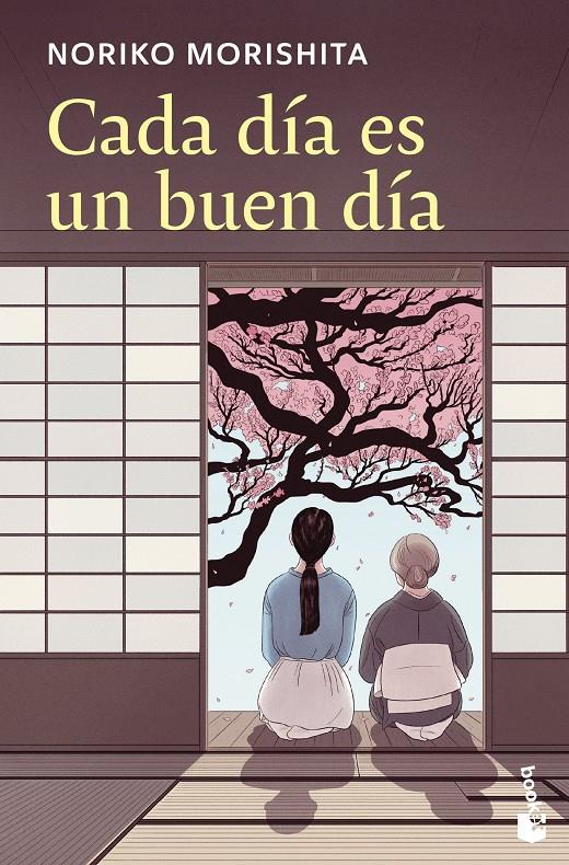 CADA DÍA ES UN BUEN DÍA | 9788408313922 | MORISHITA, NORIKO | Llibreria La Font de Mimir - Llibreria online Barcelona - Comprar llibres català i castellà