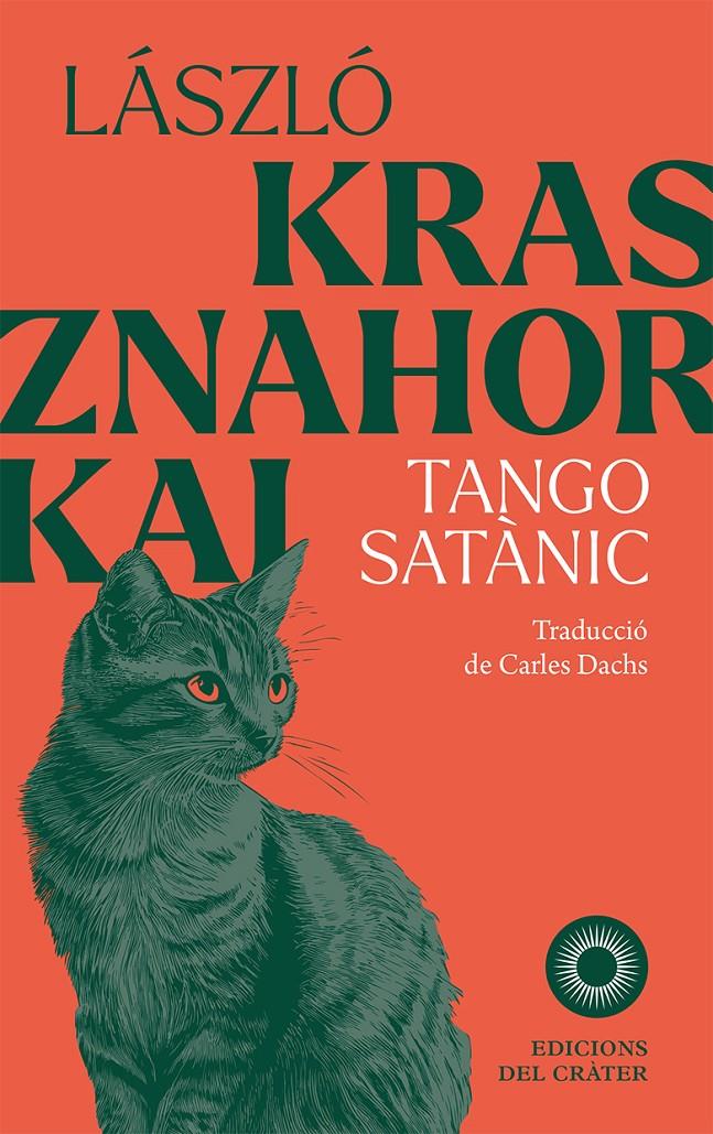TANGO SATÀNIC | 9788412828658 | KRASZNAHORKAI, LÁSZLÓ | Llibreria La Font de Mimir - Llibreria online Barcelona - Comprar llibres català i castellà