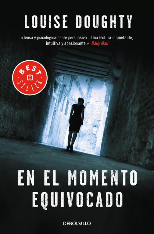 EN EL MOMENTO EQUIVOCADO | 9788490628300 | DOUGHTY,LOUISE | Llibreria La Font de Mimir - Llibreria online Barcelona - Comprar llibres català i castellà