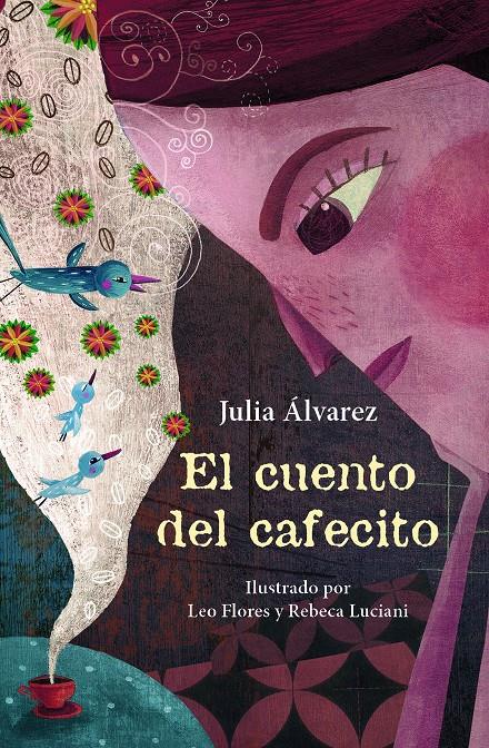 EL CUENTO DEL CAFECITO | 9788466344098 | ÁLVAREZ, JULIA | Llibreria La Font de Mimir - Llibreria online Barcelona - Comprar llibres català i castellà