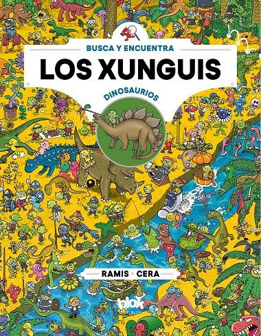 XUNGUIS ENTRE DINOSAURIOS (COLECCIÓN LOS XUNGUIS) | 9788417424022 | CERA,/RAMIS, | Llibreria La Font de Mimir - Llibreria online Barcelona - Comprar llibres català i castellà