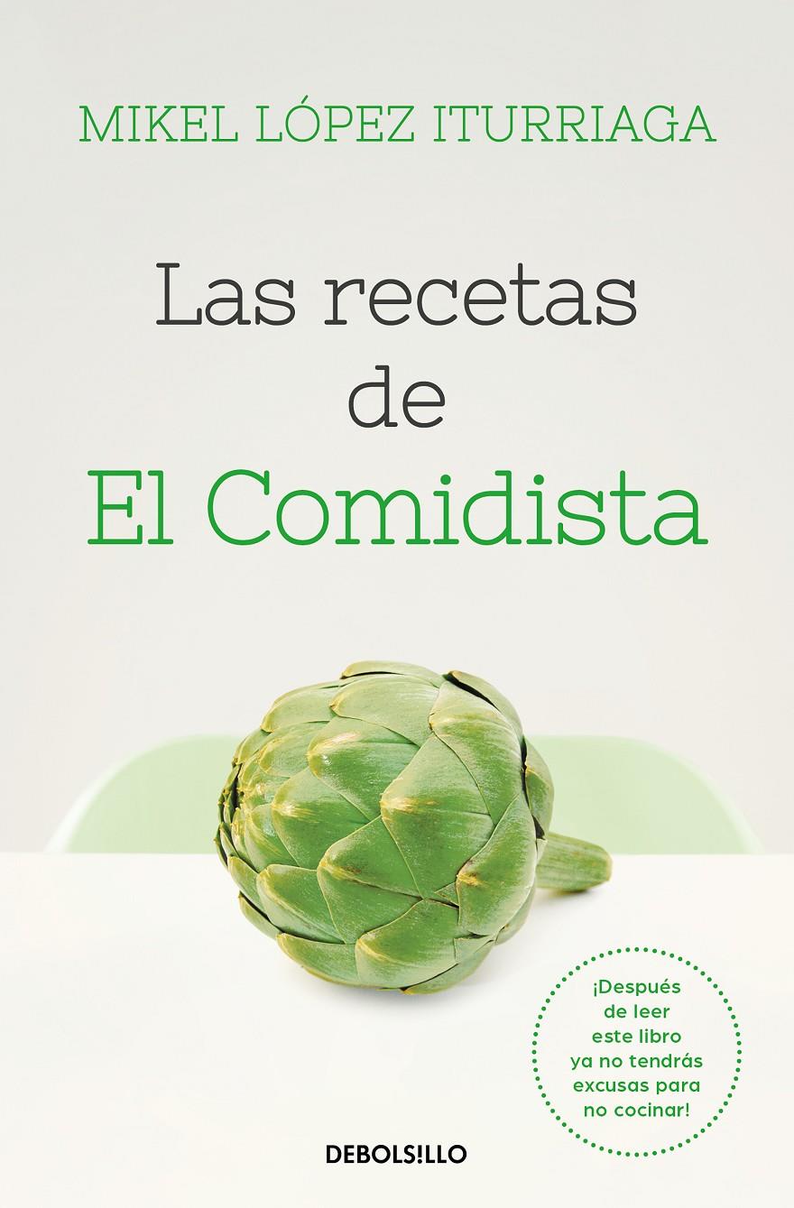 LAS RECETAS DE EL COMIDISTA | 9788466353724 | LÓPEZ ITURRIAGA, MIKEL | Llibreria La Font de Mimir - Llibreria online Barcelona - Comprar llibres català i castellà