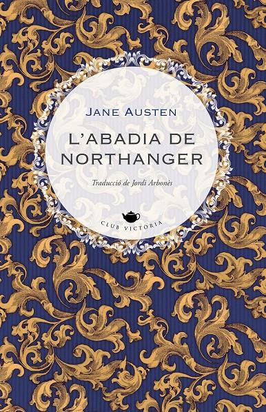 L'ABADIA DE NORTHANGER | 9788418908897 | AUSTEN, JANE | Llibreria La Font de Mimir - Llibreria online Barcelona - Comprar llibres català i castellà