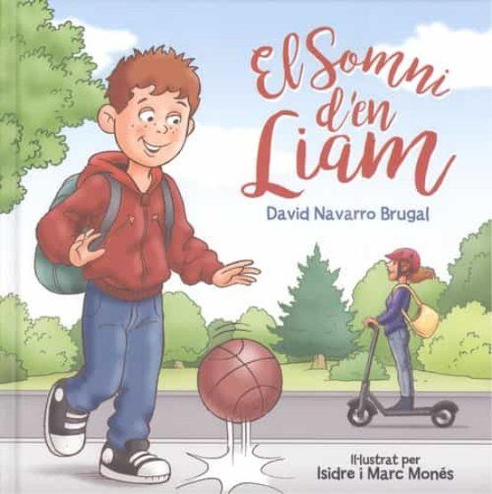 EL SOMNI DE LIAM | 9788412164442 | NAVARRO BRUGAL, DAVID | Llibreria La Font de Mimir - Llibreria online Barcelona - Comprar llibres català i castellà