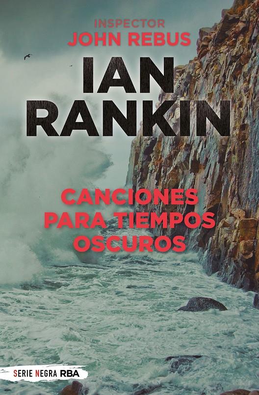 CANCIONES PARA TIEMPOS OSCUROS | 9788491876816 | RANKIN IAN | Llibreria La Font de Mimir - Llibreria online Barcelona - Comprar llibres català i castellà