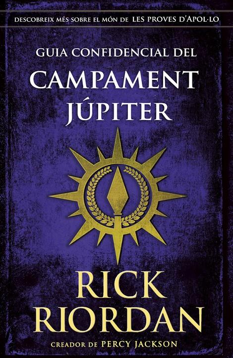 GUIA CONFIDENCIAL DEL CAMPAMENT JÚPITER | 9788424669898 | RIORDAN, RICK | Llibreria La Font de Mimir - Llibreria online Barcelona - Comprar llibres català i castellà