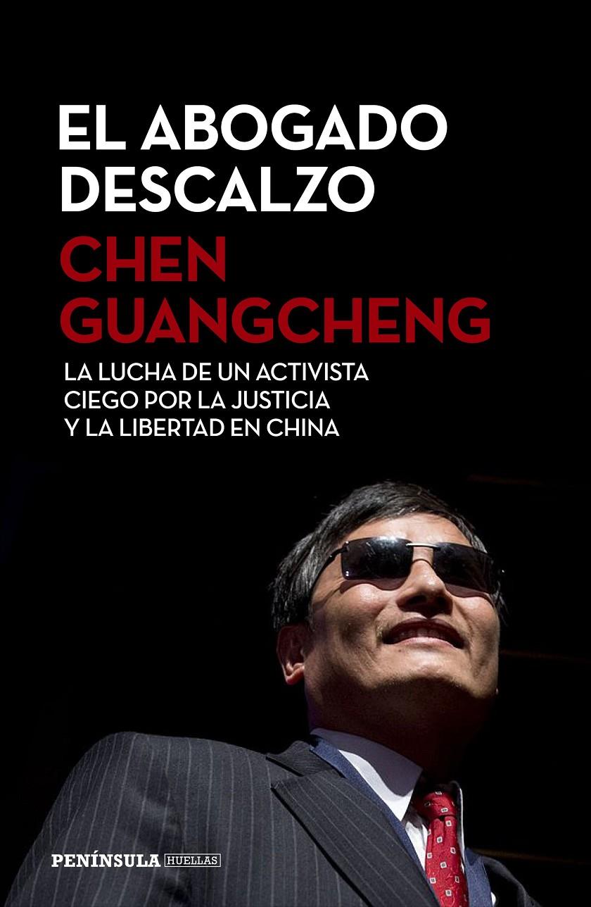 EL ABOGADO DESCALZO | 9788499425580 | CHEN GUANGCHENG | Llibreria La Font de Mimir - Llibreria online Barcelona - Comprar llibres català i castellà