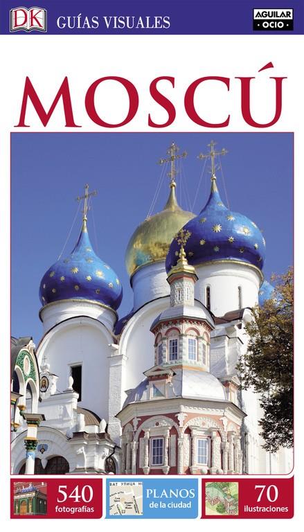 MOSCÚ (GUÍAS VISUALES 2016) | 9788403510128 | VARIOS AUTORES | Llibreria La Font de Mimir - Llibreria online Barcelona - Comprar llibres català i castellà