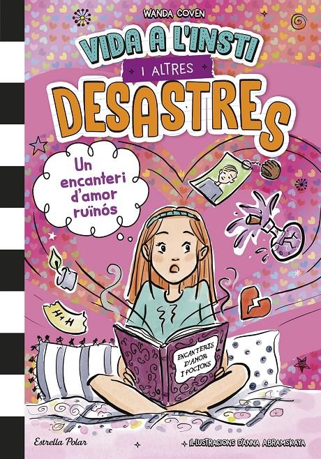 VIDA A L'INSTI I ALTRES DESASTRES 2. UN ENCANTERI D'AMOR RUÏNÓS | 9791387782122 | COVEN, WANDA | Llibreria La Font de Mimir - Llibreria online Barcelona - Comprar llibres català i castellà