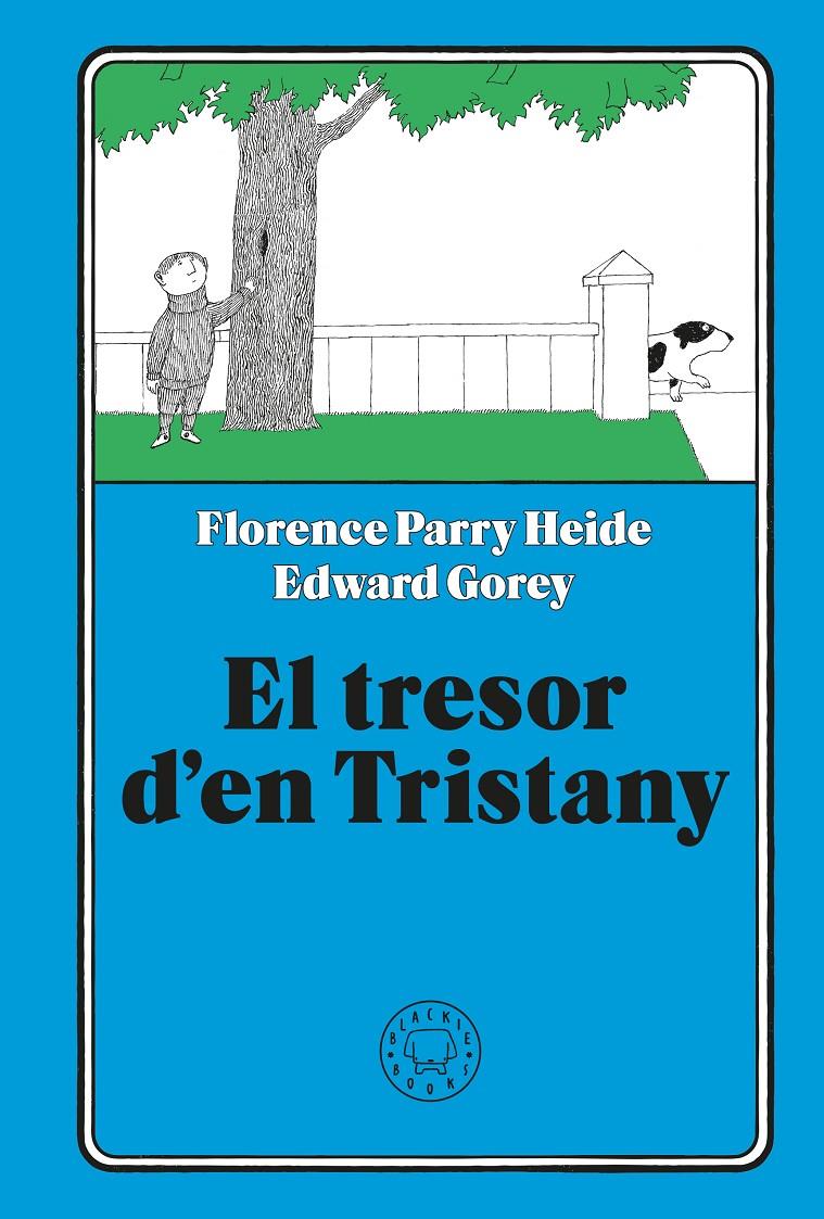 EL TRESOR D'EN TRISTANY | 9791387748418 | PARRY HEIDE, FLORENCE | Llibreria La Font de Mimir - Llibreria online Barcelona - Comprar llibres català i castellà