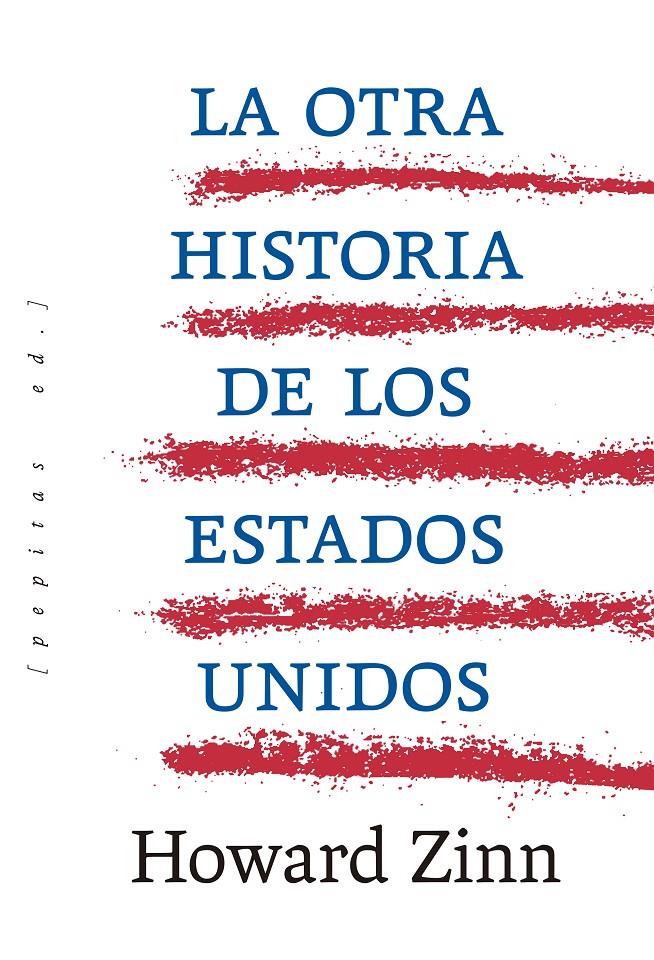LA OTRA HISTORIA DE LOS ESTADOS UNIDOS | 9788410476622 | ZINN, HOWARD | Llibreria La Font de Mimir - Llibreria online Barcelona - Comprar llibres català i castellà