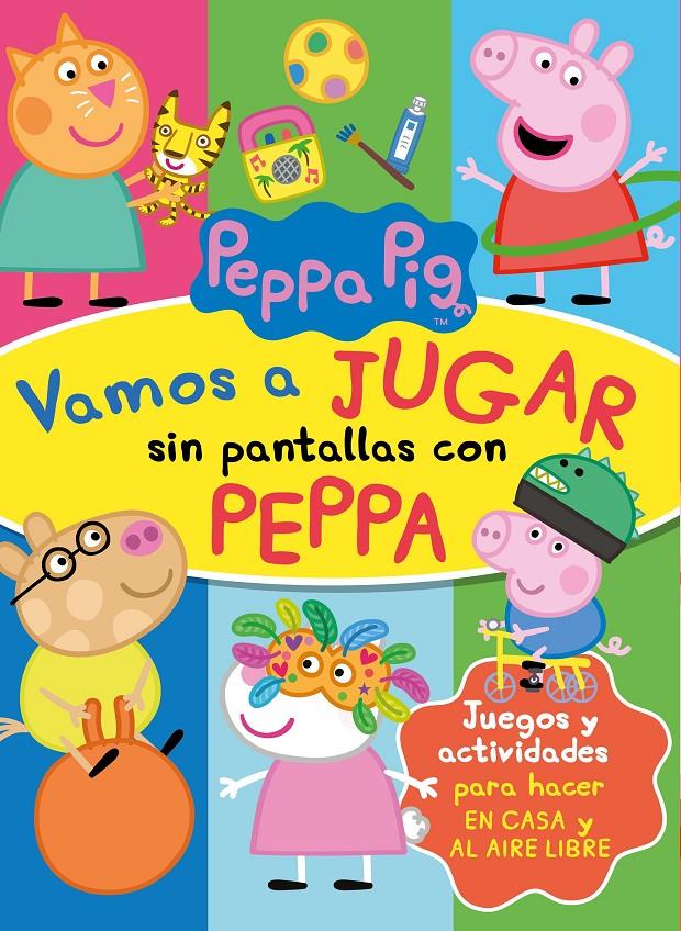 VAMOS A JUGAR SIN PANTALLAS CON PEPPA (PEPPA PIG. ACTIVIDADES) | 9788448856960 | HASBRO,/EONE, | Llibreria La Font de Mimir - Llibreria online Barcelona - Comprar llibres català i castellà